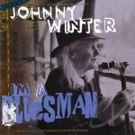 I&#039;m a Bluesman by Johnny Winter