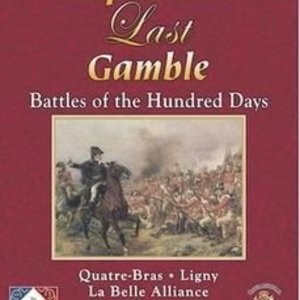 Napoleon&#039;s Last Gamble