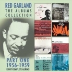 Albums Collection, Pt. 1: 1956-1959 by Red Garland