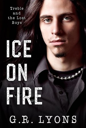 Ice on Fire (Treble and the Lost Boys #1)