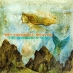 Mermaid&#039;s Song by The Tannahill Weavers