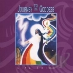 Journey to the Goddess by Lisa Thiel