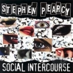 Social Intercourse by Stephen Pearcy