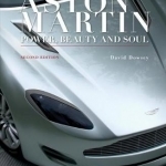 Aston Martin: Power, Beauty and Soul