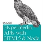 Building Hypermedia APIs with HTML5 and Node