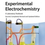 Experimental Electrochemistry: A Laboratory Textbook