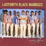 Classic Tracks by Ladysmith Black Mambazo