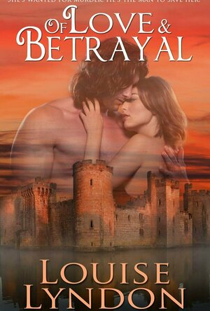 Of Love and Betrayal (Warriors In Love #2)