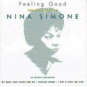 Feeling Good: The Very Best of Nina Simone by Nina Simone