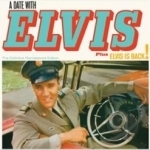 Date with Elvis/Elvis Is Back! by Elvis Presley