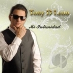 Mi Intimidad by Tony D&#039;Leon