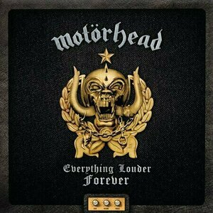 Everything Louder Forever- The Very by Motorhead