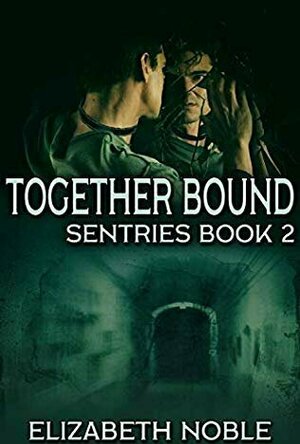 Together Bound (Sentries #2)