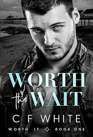 Worth the Wait (Worth It #1)