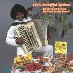 100% Fortified Zydeco by Buckwheat Zydeco / Buckwheat Zydeco Ils Sont Partis Band
