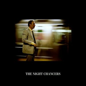 The Night Chancers by Baxter Dury