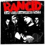 Let the Dominoes Fall by Rancid