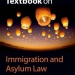 Textbook on Immigration and Asylum Law