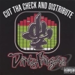 Cut tha Check and Distribute by Dirtyfingaz