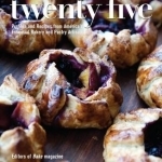 Twenty-Five: Profiles and Recipes from America&#039;s Essential Bakery and Pastry Artisans