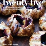 Twenty-Five: Profiles and Recipes from America's Essential Bakery and Pastry Artisans