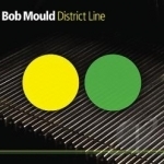 District Line by Bob Mould