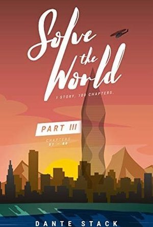 Solve the World: Part Three