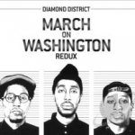 March On Washington Redux by Diamond District