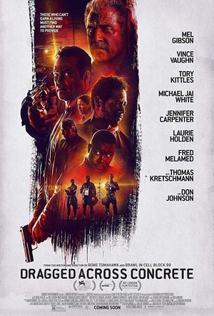 Dragged Across Concrete (2019)