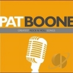 Greatest Rock N&#039; Roll Songs by Pat Boone