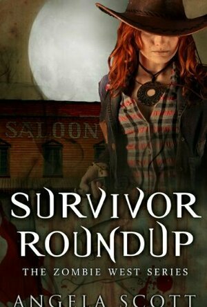 Survivor Roundup (Zombie West #2)