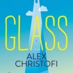 Glass: A Novel