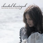 Since We Met: The Best of 1996-2006 by Chantal Kreviazuk