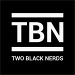 Two Black Nerds