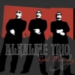 Good Mourning by Alkaline Trio