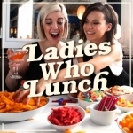 Ladies Who Lunch