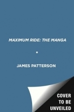 Maximum Ride: Manga Volume 10