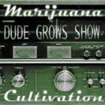 Dude Grows Show - Wake and Bake America