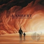 Sweet Apocalypse by Lambert