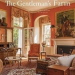 The Gentleman&#039;s Farm: American Hunt Country Houses