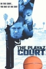 The Playaz Court (2002)