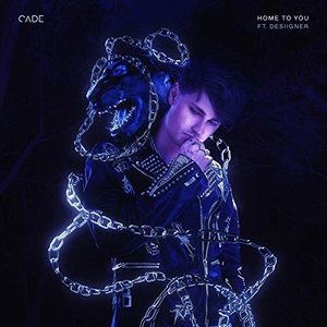 Home To You - Single by CADE