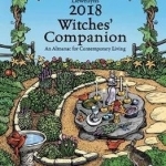 Llewellyn&#039;s Witches&#039; Companion 2018: An Almanac for Contemporary Living