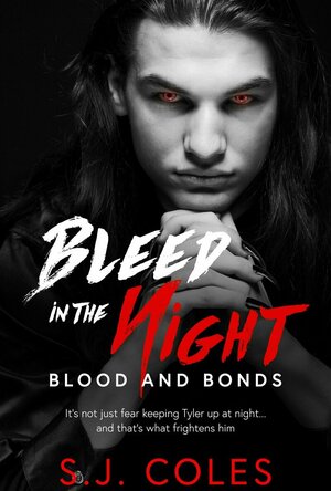 Bleed In The Night (Blood and Bonds #2)