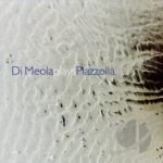 Di Meola Plays Piazzolla by Al Di Meola