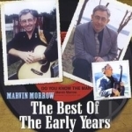 Best of the Early Years by Marvin Morrow