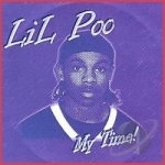 My Time! by Lil Poo