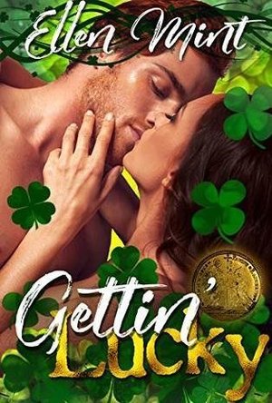 Gettin&#039; Lucky (Holidays of Love #1)
