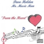 From the Heart by Dave Holden