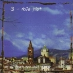 Songs From An Old Town by Three Mile Pilot